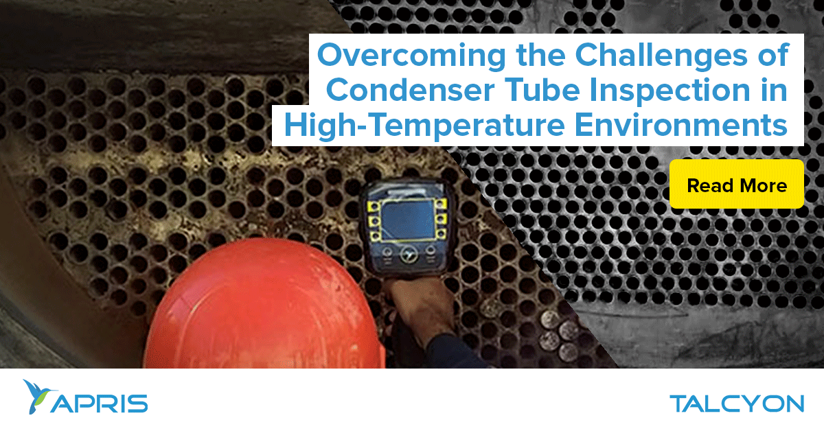 Overcoming the Challenges of Condenser Tube Inspection in High-Temperature Environments
